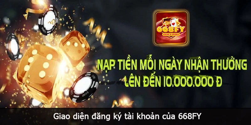 Giao diện đăng ký tài khoản của 668FY