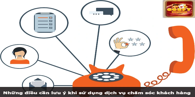 Những điều cần lưu ý khi sử dụng dịch vụ chăm sóc khách hàng